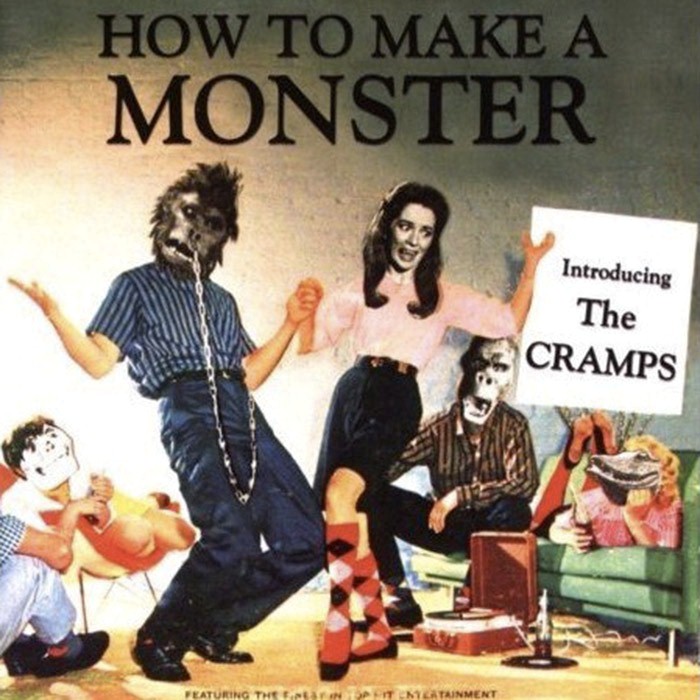 The Cramps - How to Make a Monster
