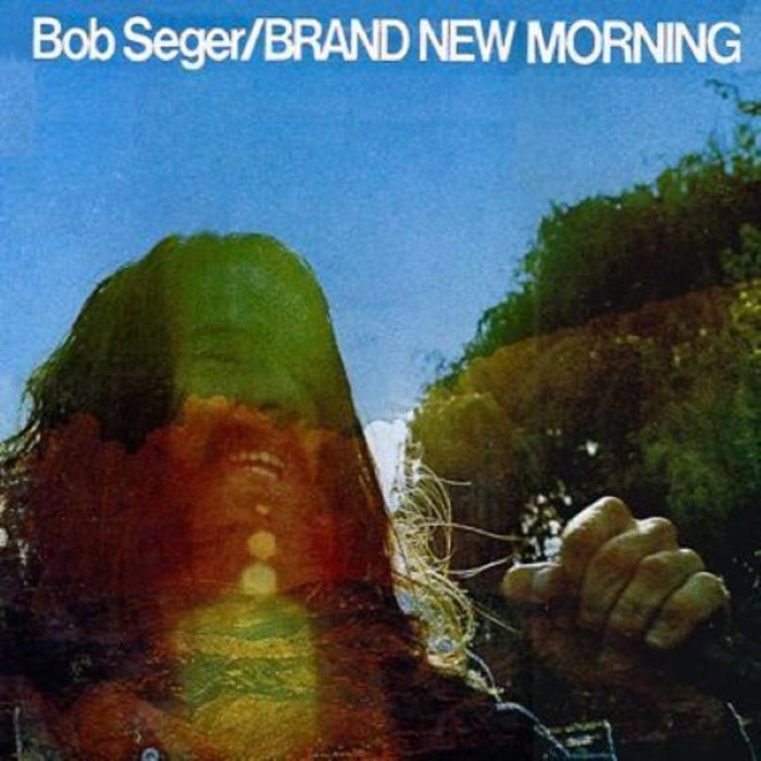 bob seger - Brand New Morning