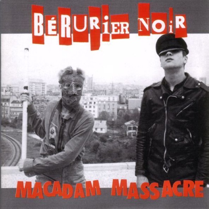 bérurier noir - Macadam Massacre