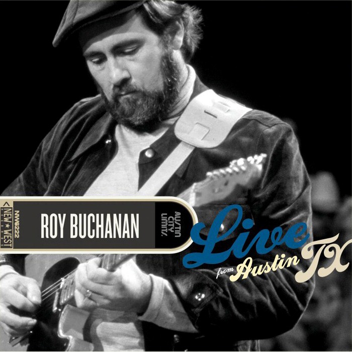 Roy Buchanan - Live from Austin, TX