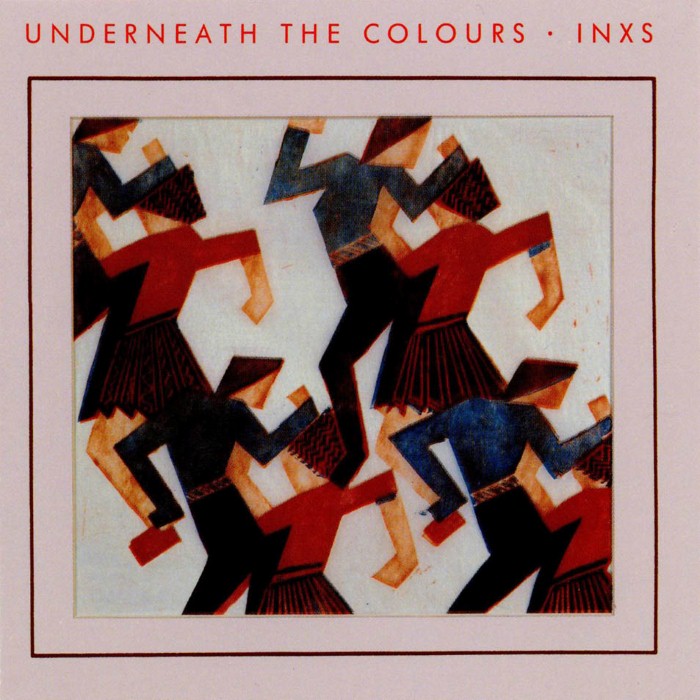 INXS - Underneath the Colours