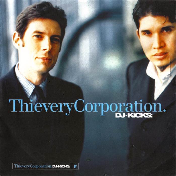 Thievery Corporation - DJ-Kicks: Thievery Corporation