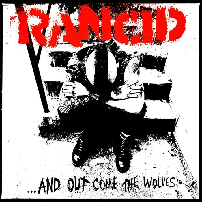 rancid - ...and Out Come the Wolves