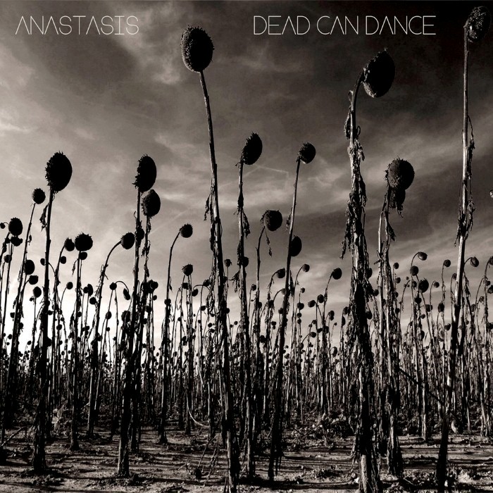 dead can dance - Anastasis