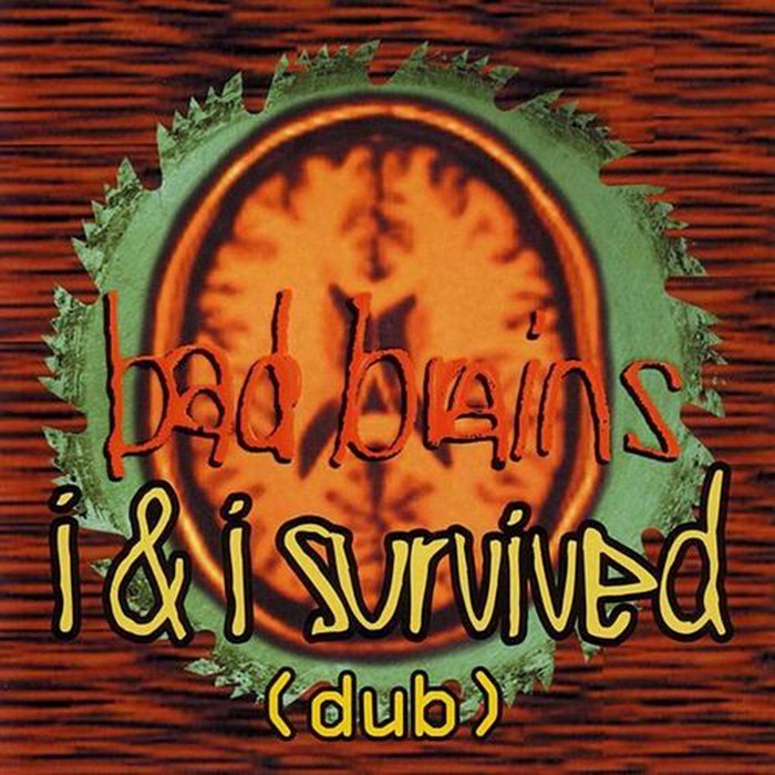 Bad Brains - I & I Survived (dub)