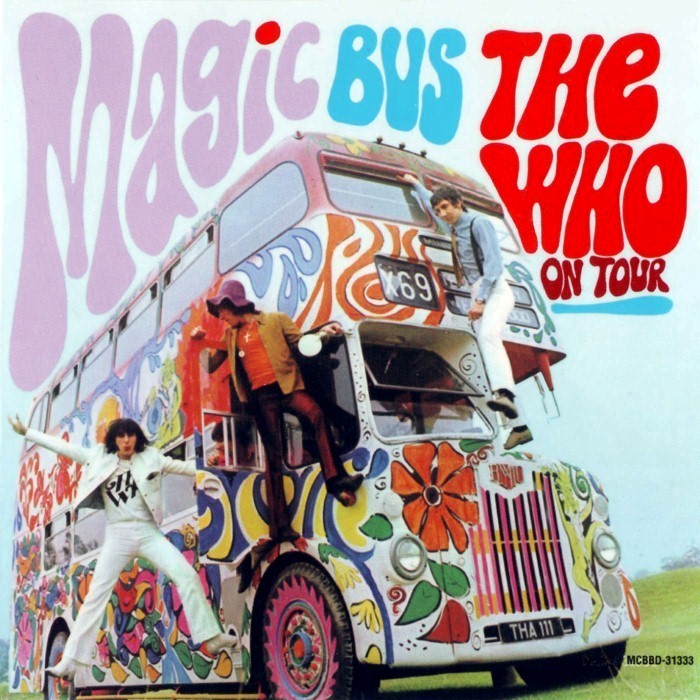The Who - Magic Bus: The Who on Tour