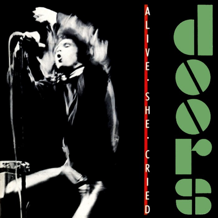 the Doors - Alive She Cried