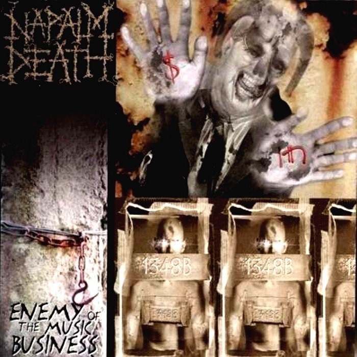 Napalm death - Enemy of the Music Business