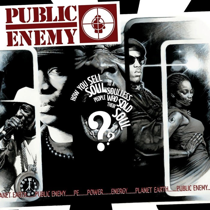 public enemy - How You Sell Soul to a Soulless People Who Sold Their Soul?