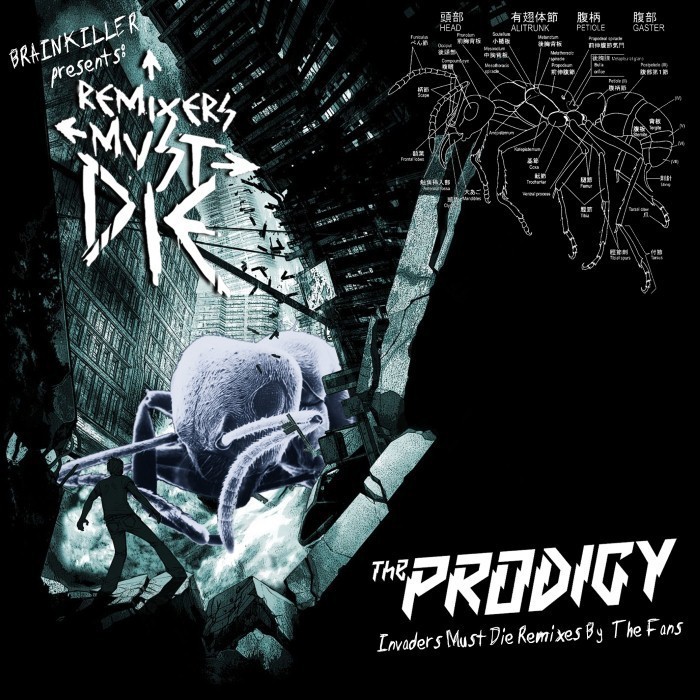 the prodigy - Remixers Must Die