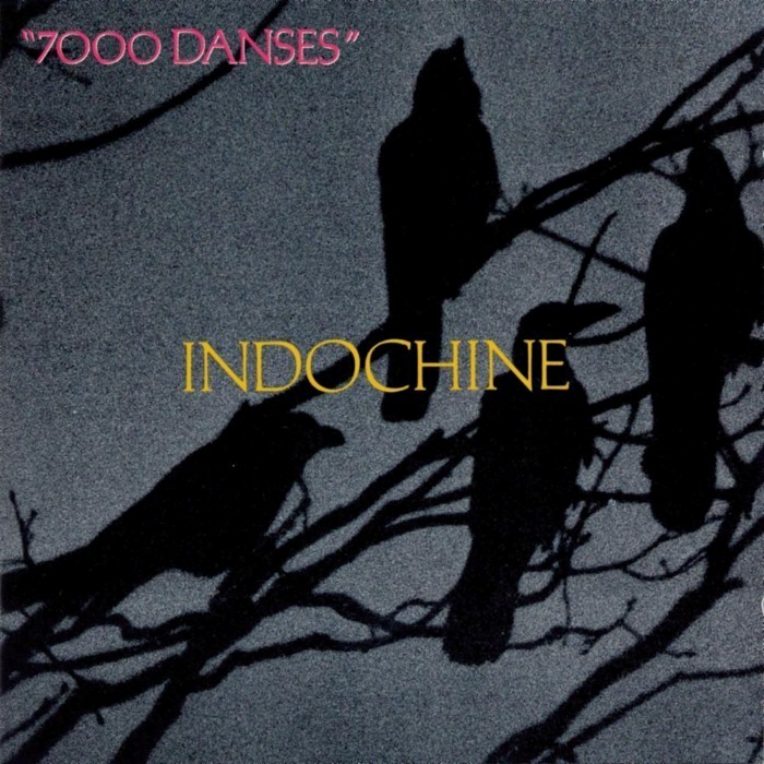 indochine - 7000 danses