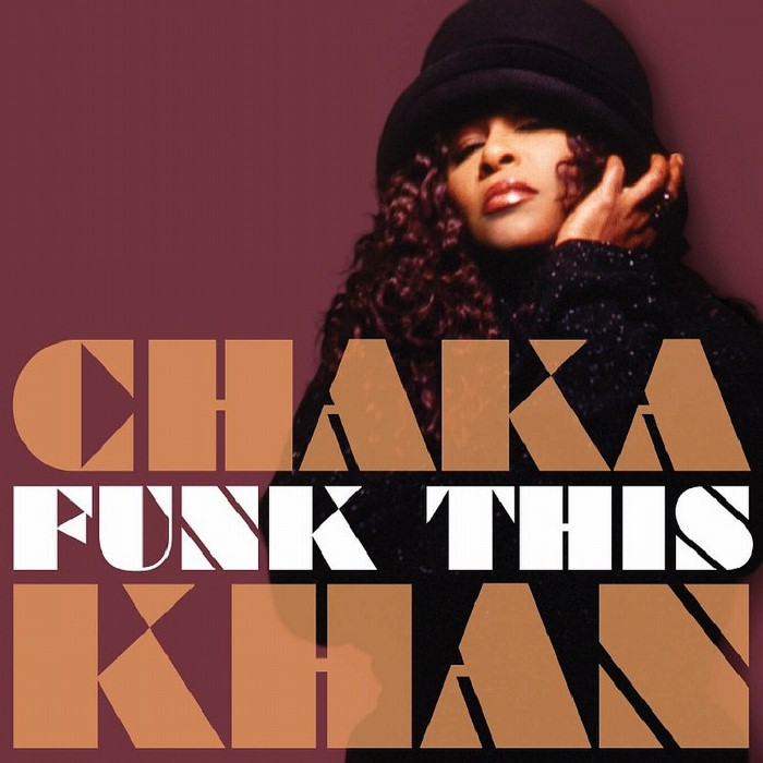 chaka khan - Funk This