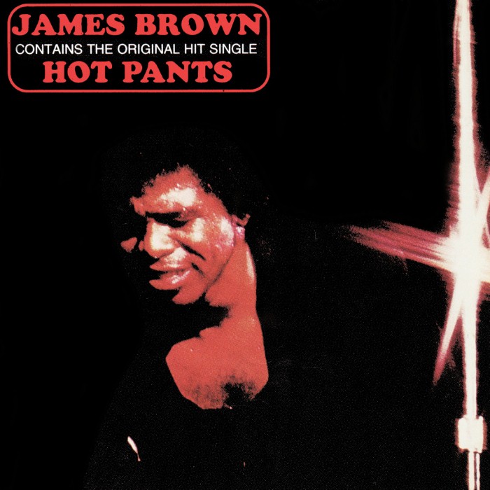 james brown - Hot Pants