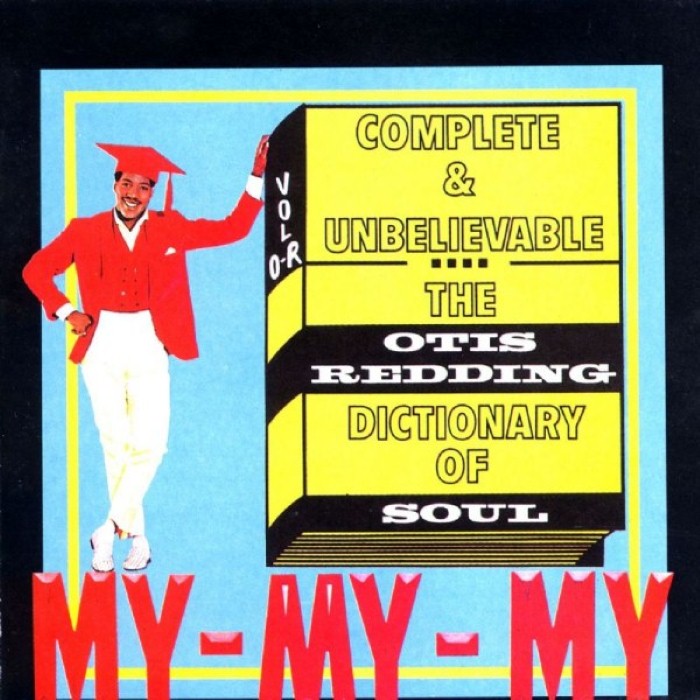 otis redding - Complete & Unbelievable: The Otis Redding Dictionary Of Soul