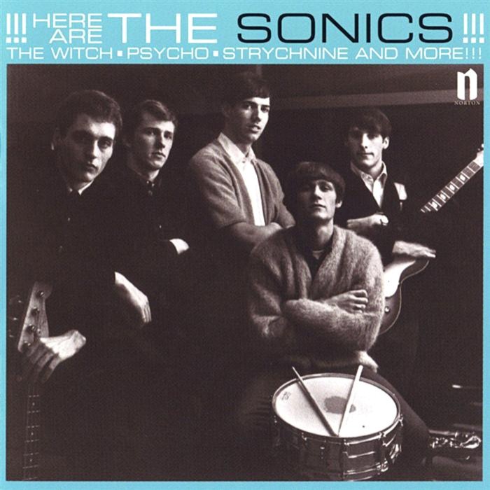 the sonics - Here Are The Sonics