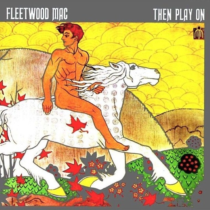 fleetwood mac - Then Play On