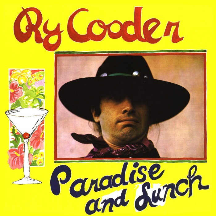 ry cooder - Paradise and Lunch