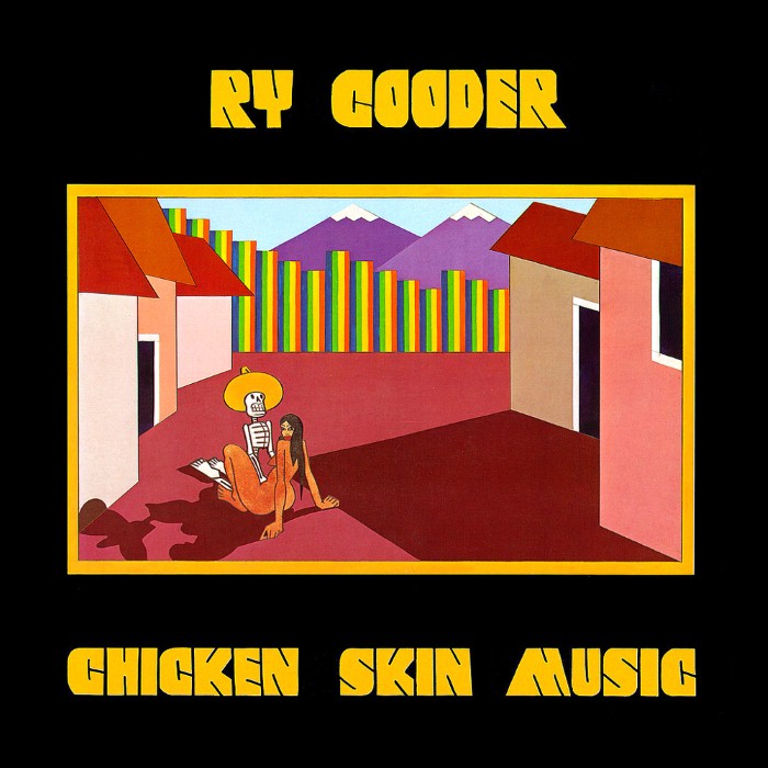 ry cooder - Chicken Skin Music