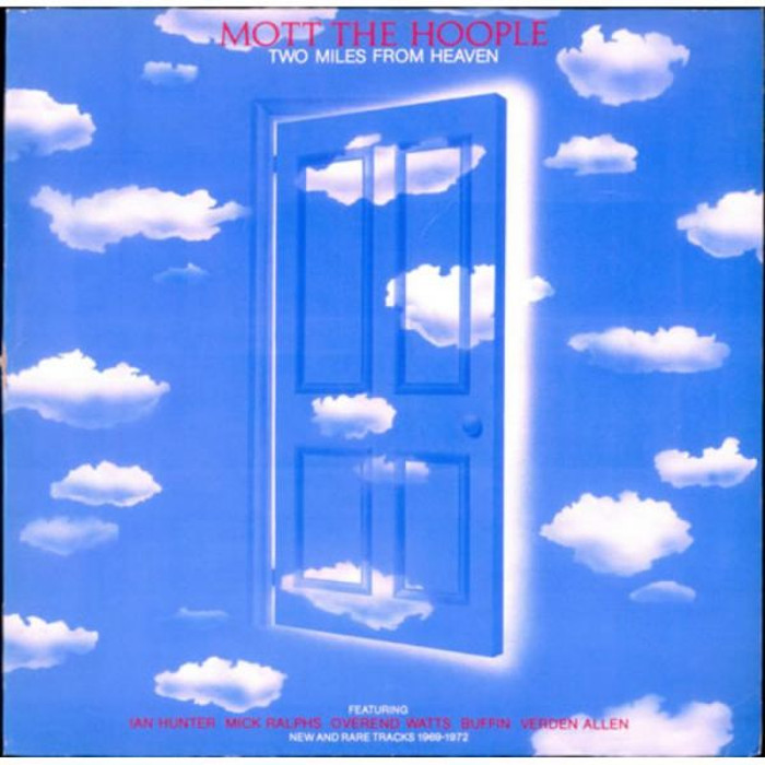 mott the hoople - Two Miles From Heaven