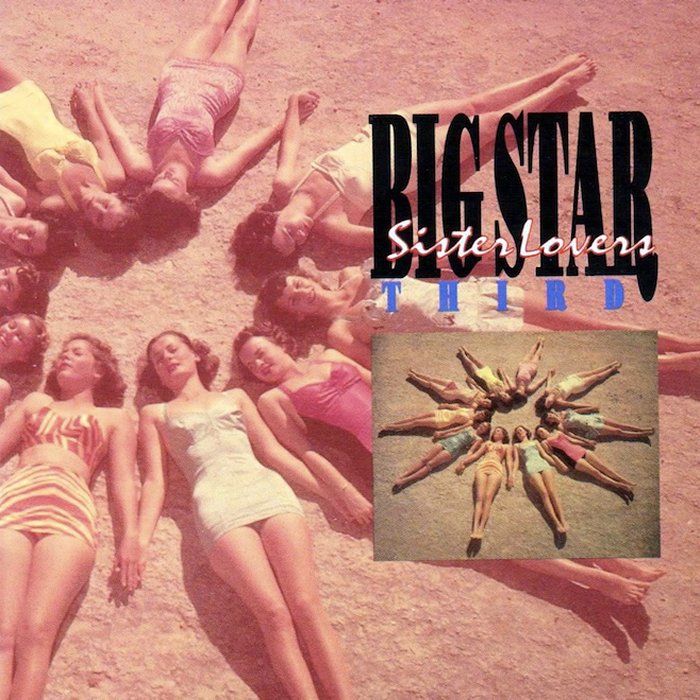 big star - Third/Sister Lovers