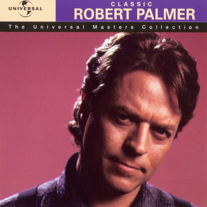 robert palmer - Classic
