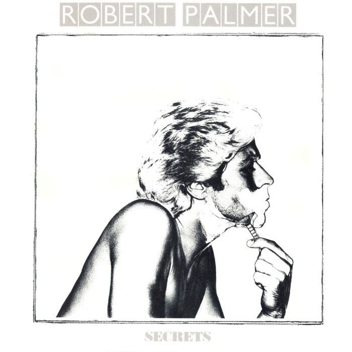 robert palmer - Secrets