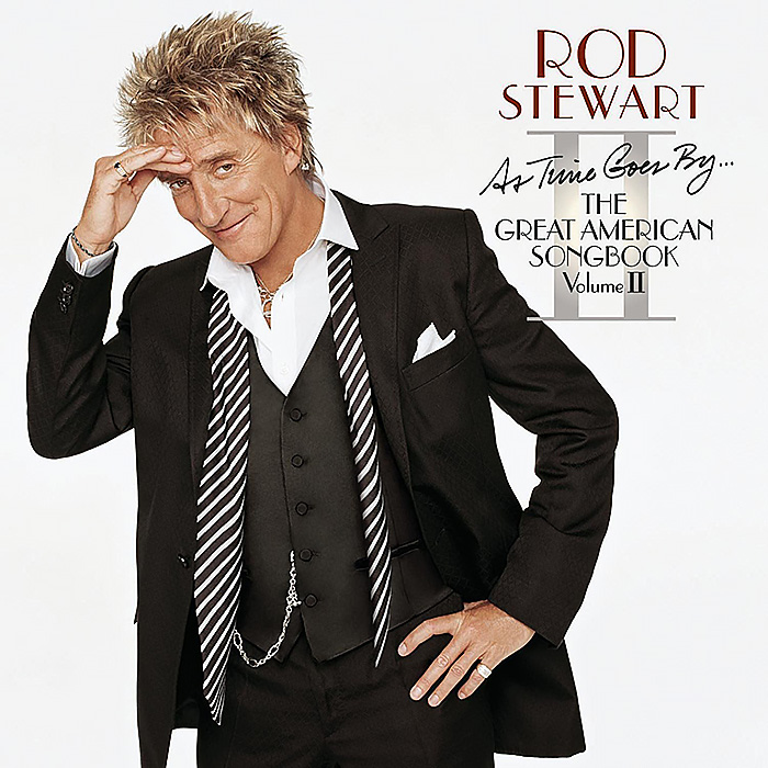 rod stewart - As Time Goes by... The Great American Songbook, Volume II
