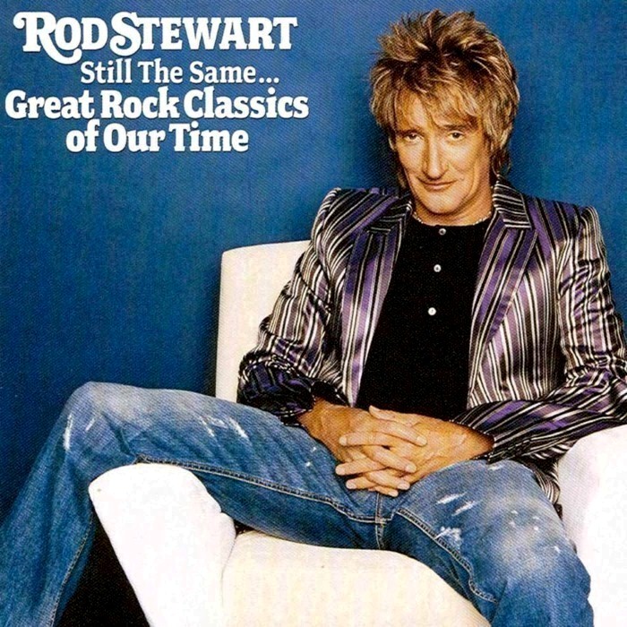 rod stewart - Still the Same... Great Rock Classics of Our Time