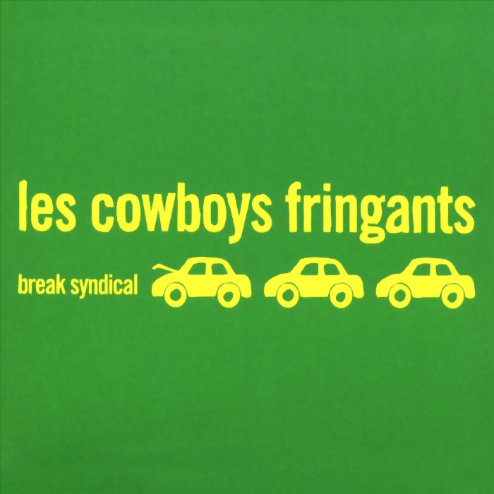 les cowboys fringants - Break syndical