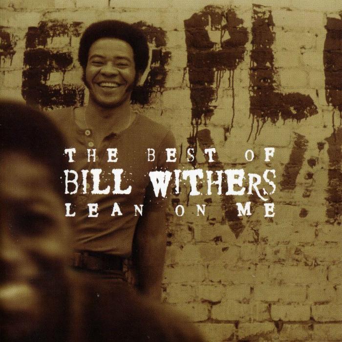 bill withers - Lean On Me - The Best Of Bill Withers