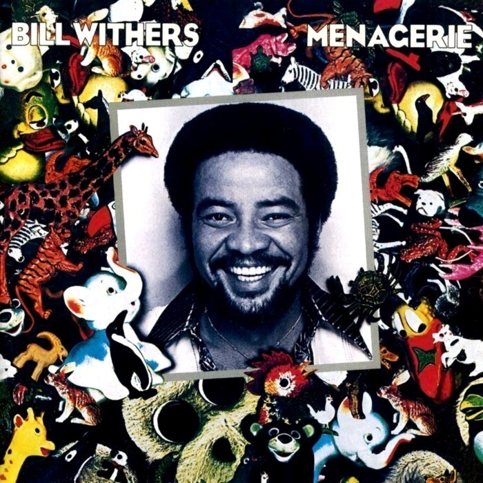 bill withers - Menagerie