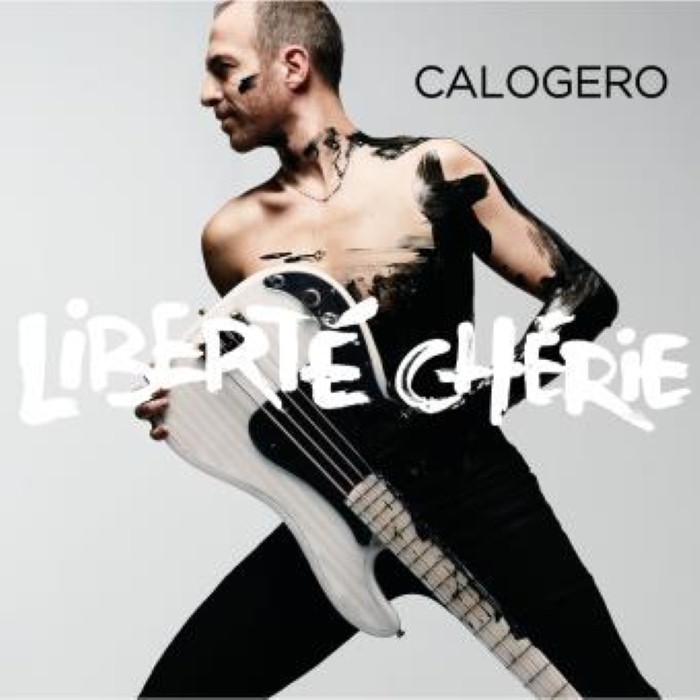 Calogero - LibertÃ© chÃ©rie