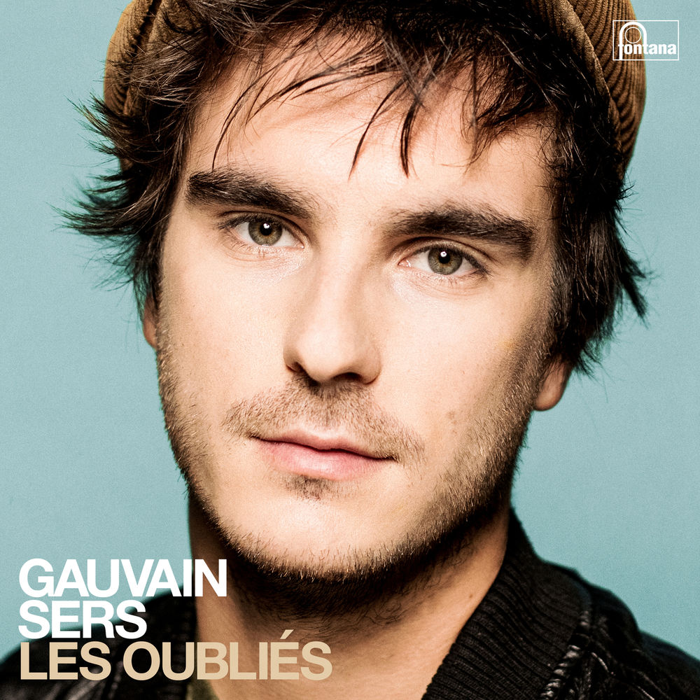 Gauvain Sers - Les OubliÃ©s