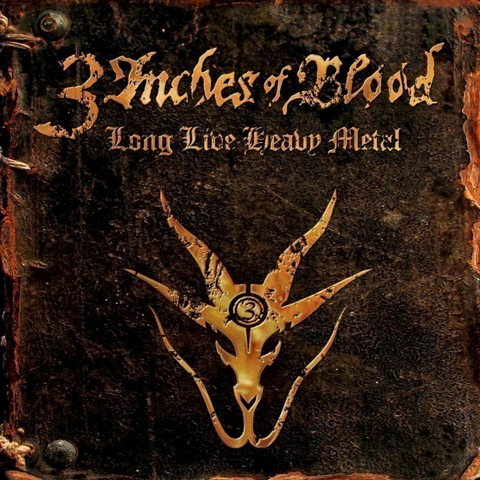3 Inches of Blood - Long Live Heavy Metal