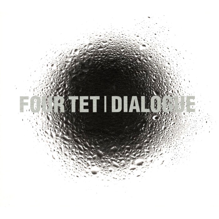 Four Tet - Dialogue
