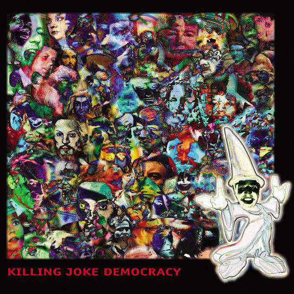 Killing Joke - Democracy