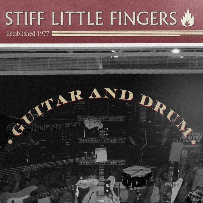 Stiff Little Fingers - Guitar & Drum