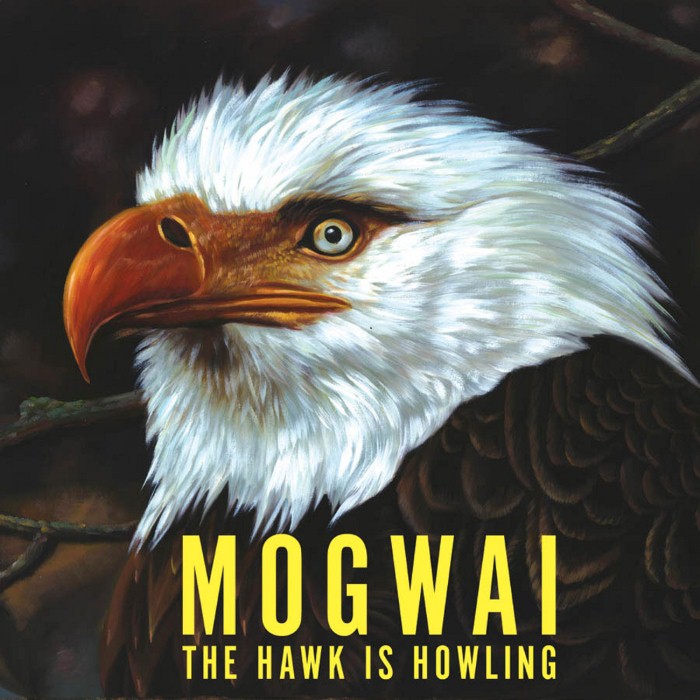 Mogwai - The Hawk Is Howling