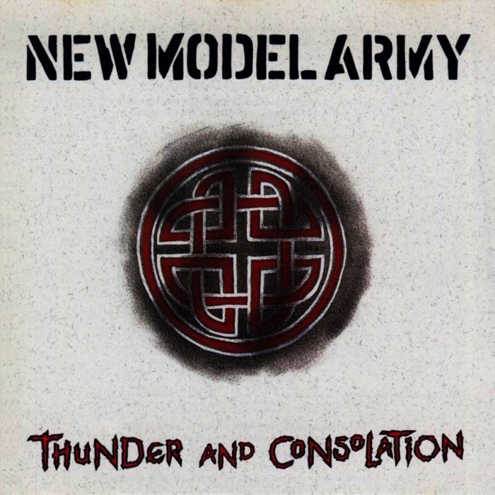 New Model Army - Thunder and Consolation