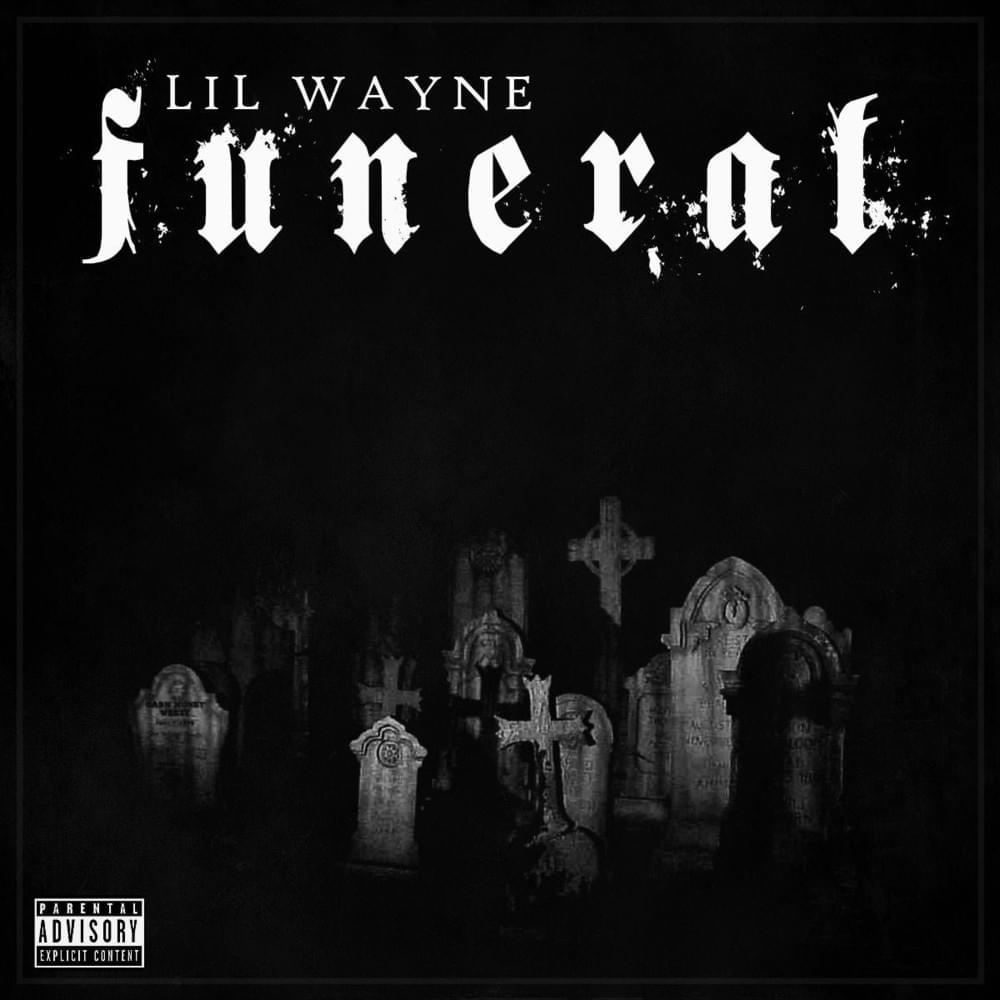 Lil Wayne - Funeral