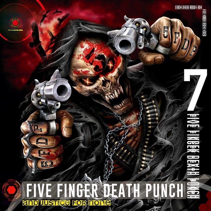 Five Finger Death Punch - And Justice for None