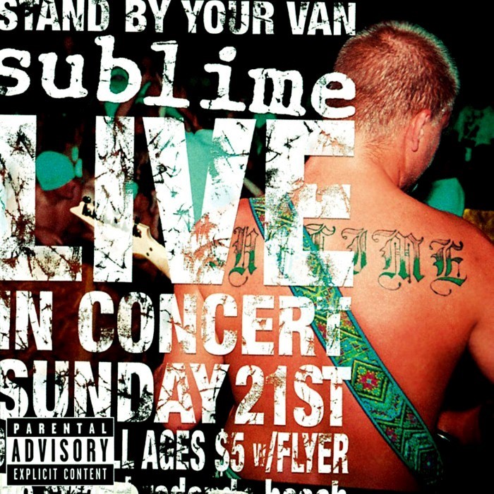 Sublime - Stand by Your Van