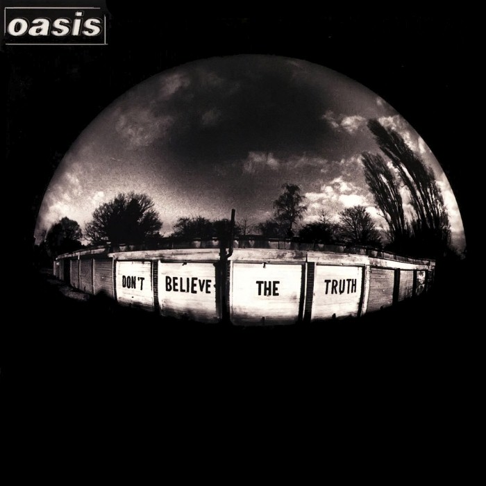 Oasis - Don't Believe the Truth 