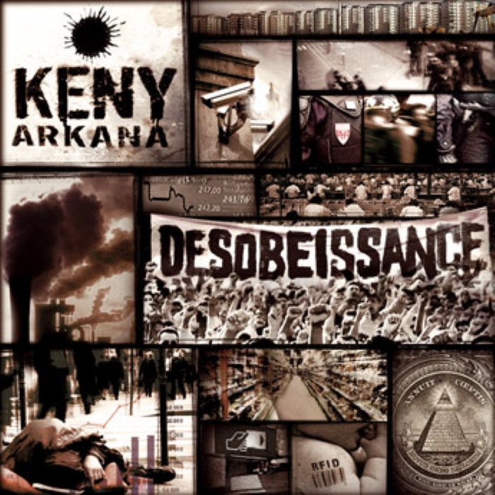 Keny Arkana - Désobéissance