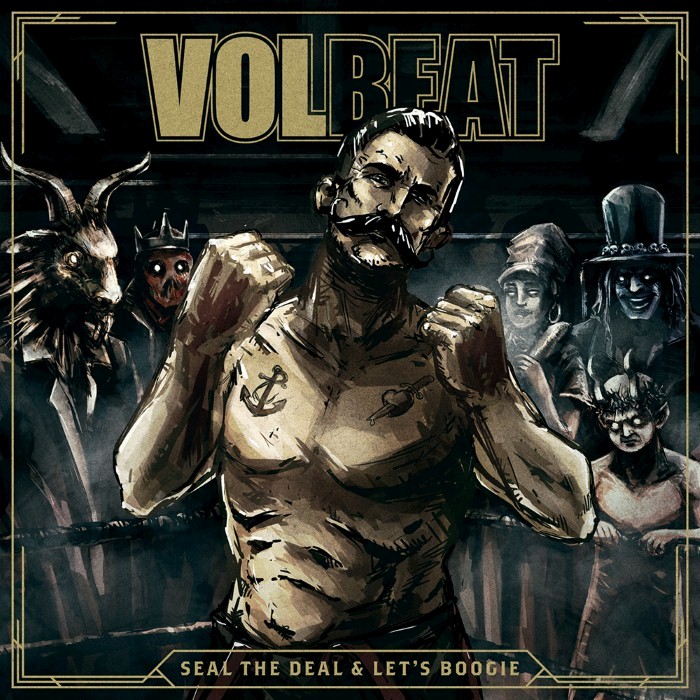 Volbeat - Seal the Deal & Let