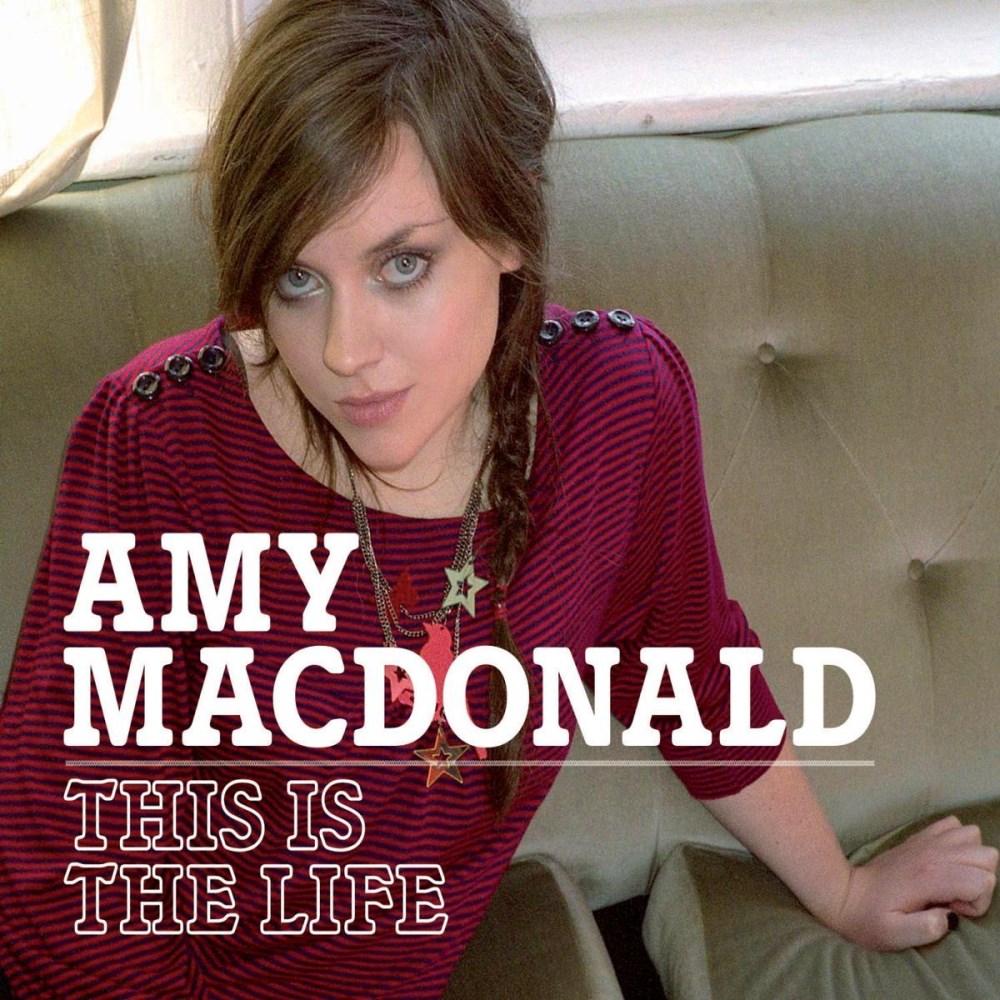 Amy MacDonald - This Is the Life