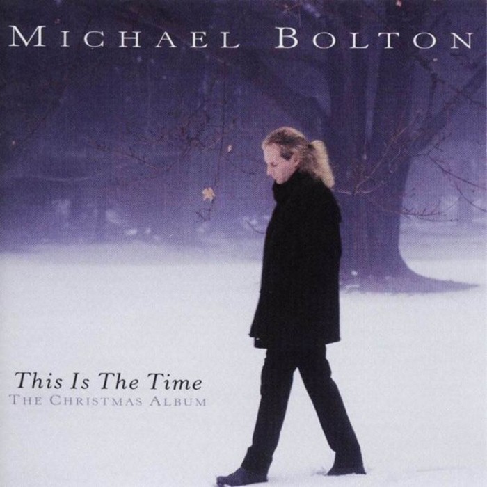 Michael Bolton - This Is the Time: The Christmas Album