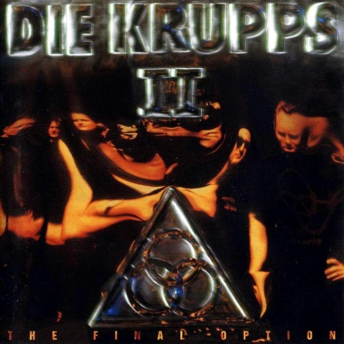 Die Krupps - II: The Final Option