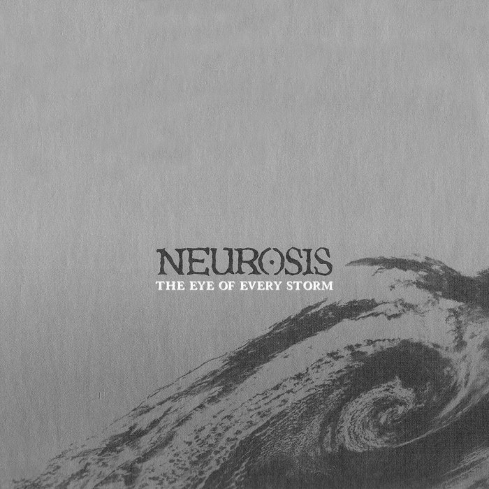 neurosis - The Eye of Every Storm