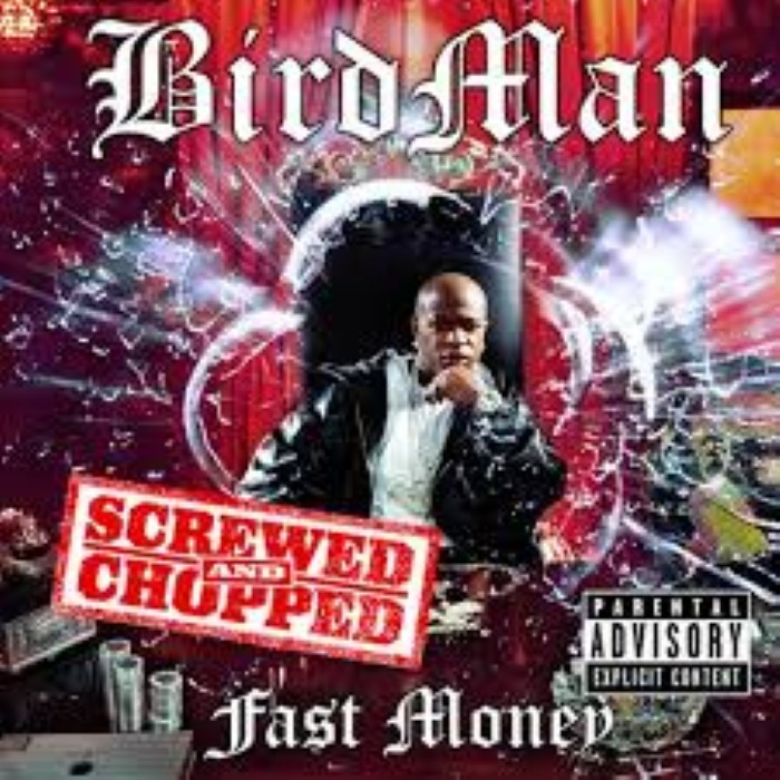 Birdman - Fast Money (Screwed and Chopped)
